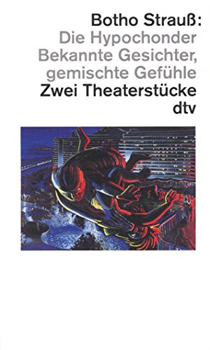 DIE HYPOCHONDER: Zwei Theaterstücke von dtv Verlagsgesellschaft mbH & Co. KG